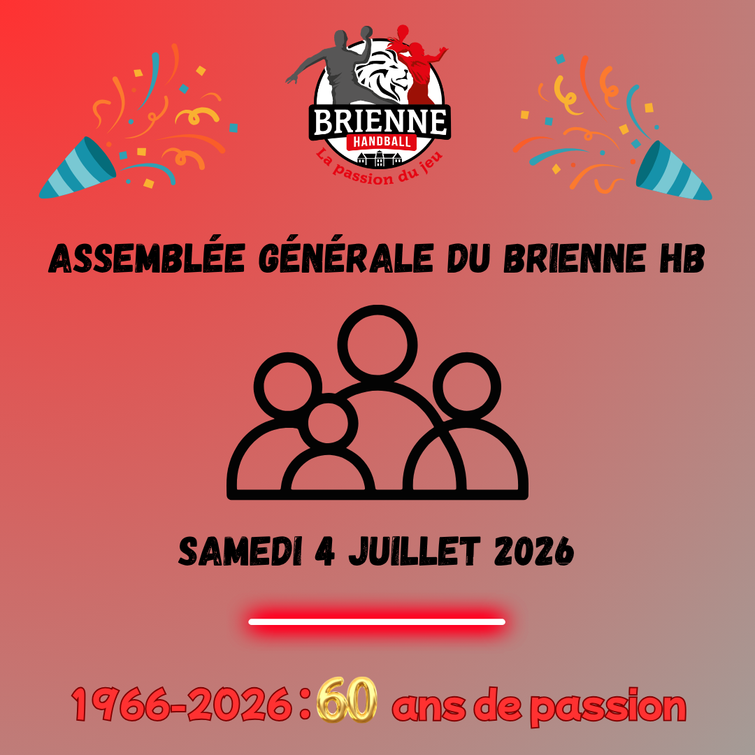 ASSEMBLÉE GÉNÉRALE 2026 + JOURNÉE FESTIVE 60 ANS DU HAND BRIENNOIS !