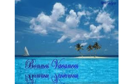 BONNES VACANCES